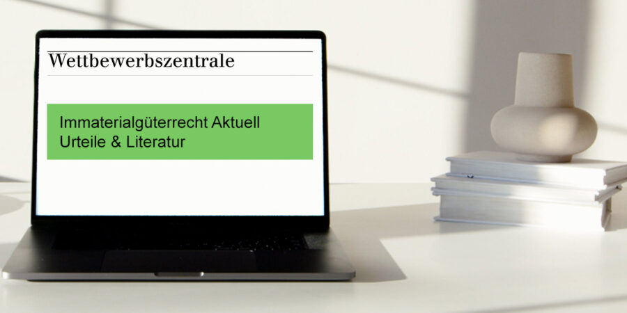 Immaterialgüterrecht Aktuell - Urteils- und Literaturauswertung (monatl. Abo IA)